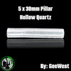 GeeWest - Pillar - 5x30mm Hollow Quartz
